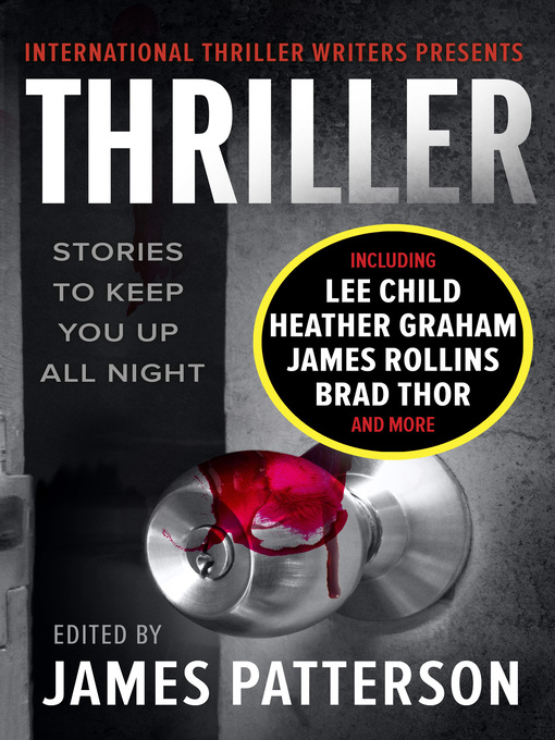 Title details for Thriller--Stories to Keep You Up All Night by International Thriller Writers - Available